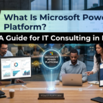 What Is Microsoft Power Platform? A Guide for IT Consulting in Dubai