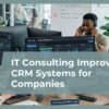 IT consulting for CRM solutions Dubai
