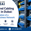 Structured Cabling services in Dubai
